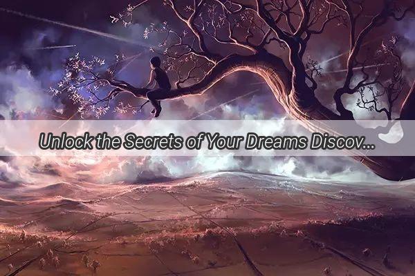 Unlock the Secrets of Your Dreams Discover the Meaning Behind the Mystical Jewelry Box